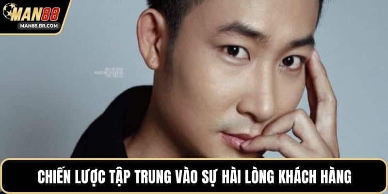 Chiến lược tập trung vào sự hài lòng khách hàng