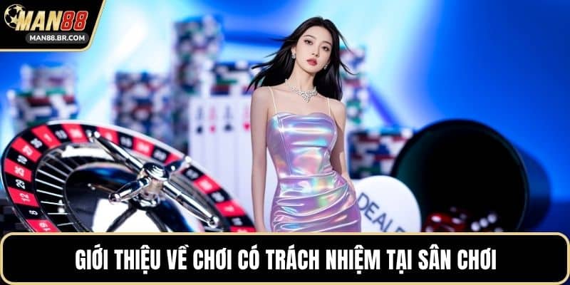 Giới thiệu về chơi có trách nhiệm tại sân chơi