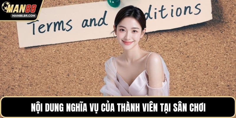 Nội dung nghĩa vụ của thành viên tại sân chơi
