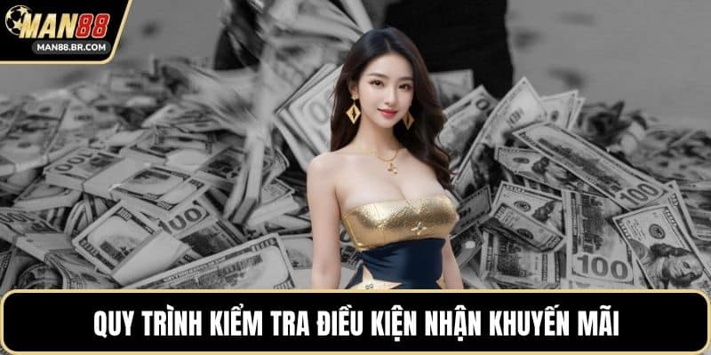 Quy trình kiểm tra điều kiện nhận khuyến mãi